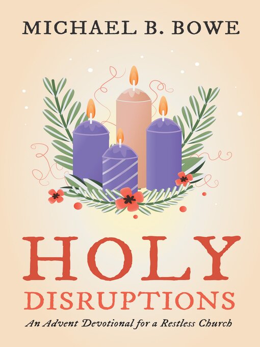 Title details for Holy Disruptions by Michael B. Bowe - Wait list